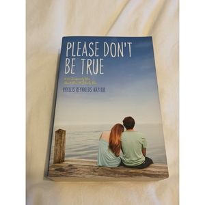 3/$15! Please Don't Be True by P. Naylor
